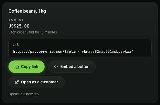 The result screen of a new payment link: its address on pay.orrerie.com with Copy link, the QR code with Download QR, Embed a button and Open as a customer.