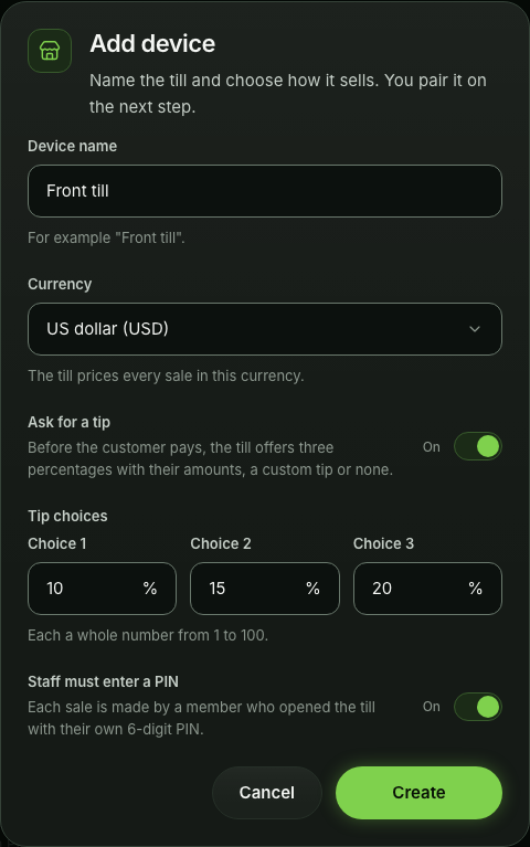 The Add device form in the dashboard: the device name Front till, its currency, Ask for a tip switched on and Staff must enter a PIN.